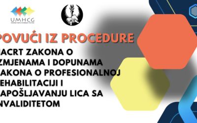 UMHCG i Savez slijepih: Povući iz procedure nacrt izmjena Zakona o profesionalnoj rehabilitaciji i zapošljavanju lica sa invaliditetom